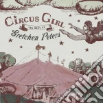 Gretchen Peters - Circus Girl: The Best Of cd