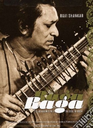 (Music Dvd) Ravi Shankar - Raga - A Journey To The Soul Of India cd musicale di Ravi Shankar