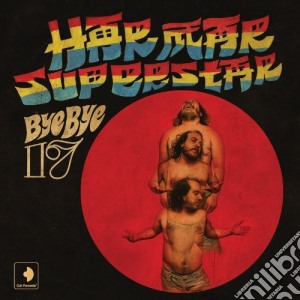 Har Mar Superstar - Bye Bye 17 cd musicale di Har mar superstar