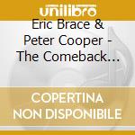 Eric Brace & Peter Cooper - The Comeback Album