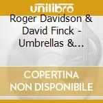 Roger Davidson & David Finck - Umbrellas & Sunshine cd