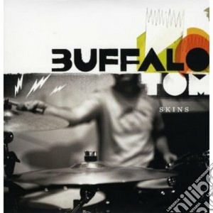 (LP Vinile) Buffalo Tom - Skins lp vinile di Tom Buffalo