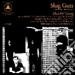 (LP Vinile) Slug Guts - Howling Gang vinile