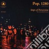 Pop. 1280 - Imps Of Perversion cd
