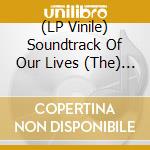 (LP Vinile) Soundtrack Of Our Lives (The) - Golden Greats No.1 (2 Lp)