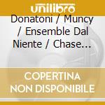 Donatoni / Muncy / Ensemble Dal Niente / Chase - Hot cd