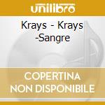 Krays - Krays -Sangre cd