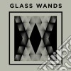 Glass Wands - Glass Wands cd
