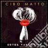 (LP Vinile) Cibo Matto - Hotel Valentine cd