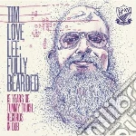 Tim Love Lee - Fully Bearded cd