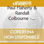Paul Flaherty & Randall Colbourne - Ironic Havoc cd