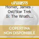 Horner, James - Ost/Star Trek Ii: The Wrath Of Khan (2 Lp) cd