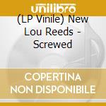 (LP Vinile) New Lou Reeds - Screwed cd
