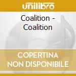 Coalition - Coalition cd