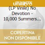(LP Vinile) No Devotion - 10,000 Summers (Ep 12') vinile