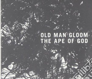 Old Man Gloom - Ape Of God II cd musicale di Old man gloom