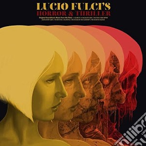 (LP VINILE) Lucio fulci's horror & thriller lp vinile di Artisti Vari