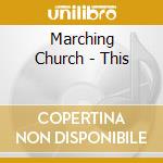 Marching Church - This cd musicale di Marching Church