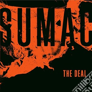 Sumac - The Deal cd musicale di Sumac