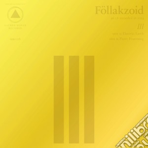 Follakzoid - III cd musicale di Follakzoid