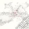 (LP Vinile) Brothers Born - Knife Wounds cd