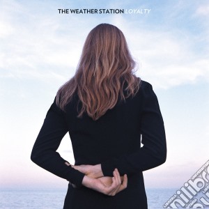 Weather Station (The) - Loyalty cd musicale di Station Weather