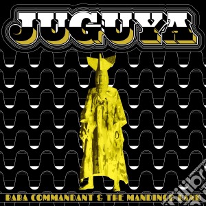 Baba Commandant And - Juguya cd musicale di Baba Commandant And