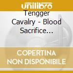 Tengger Cavalry - Blood Sacrifice Shaman cd