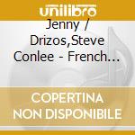 Jenny / Drizos,Steve Conlee - French Kayaking Music cd