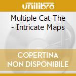Multiple Cat The - Intricate Maps cd