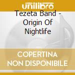 Tezeta Band - Origin Of Nightlife