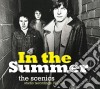 (LP Vinile) Scenics - In The Summer: Studio Recordings 1977/78 cd