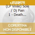 (LP Vinile) Sole / Dj Pain 1 - Death Drive vinile