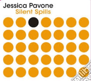 Jessica Pavone - Silent Spills cd musicale di Jessica Pavone