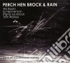 Laubrock/henneman/ba - Perch, Hen, Brock & Rain cd