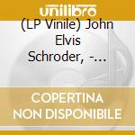 (LP Vinile) John Elvis Schroder, - Holiday Single (7') vinile