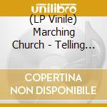 (LP Vinile) Marching Church - Telling It Like It Is vinile