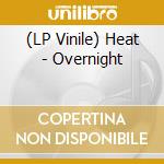(LP Vinile) Heat - Overnight vinile