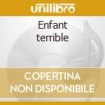 Enfant terrible cd