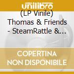 (LP Vinile) Thomas & Friends - SteamRattle & Roll