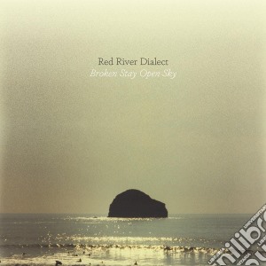 Red River Dialect - Broken Stay Open Sky cd musicale di Red river dialect