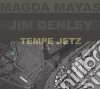Mayas/Denley - Tempe Jetz cd