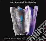 Butcher/Edwards/Sand - Last Dream Of The Morning