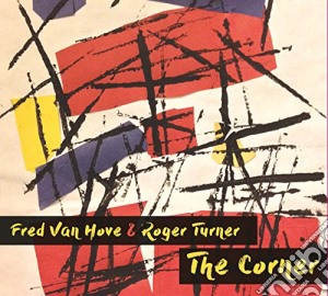Van Hove/Turner - Corner cd musicale di Hove/turner Van