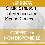 Sheila Simpson - Sheila Simpson Merkin Concert Hall cd