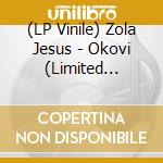 (LP Vinile) Zola Jesus - Okovi (Limited Edition) (Black & White Swirl Vinyl) lp vinile di Zola Jesus