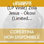 (LP Vinile) Zola Jesus - Okovi (Limited Edition) (Black & White Swirl Vinyl) vinile