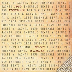 (LP Vinile) 1939 Ensemble - Beats & Saints lp vinile di 1939 Ensemble