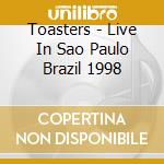 Toasters - Live In Sao Paulo Brazil 1998 cd