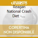 Reagan National Crash Diet - Sucktastic! cd